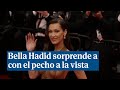 Bella Hadid sorprende a todos en Cannes con el pecho a la vista