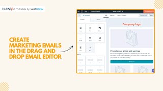How to create marketing emails in the drag and drop email editor in HubSpot