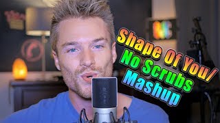 ED SHEERAN ft TLC - Shape Of You/No Scrubs (Mashup Cover) | Sam Clark