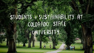 Students and Sustainability at Colorado State University