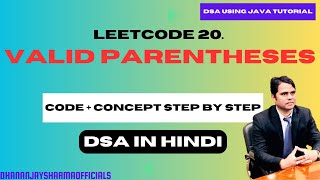 #5: Leetcode:20 Valid Parentheses | Stack-Based Problem in DSA | DSA Using Java