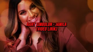 Rany Simbolon - Jamila (Video Lirik Lagu Batak)