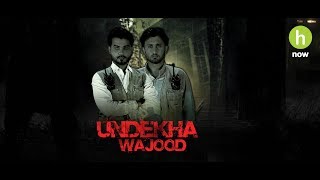 Undekha wajood _Full Episode_44