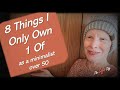 8 things i only own 1 of as a minimalist over 50