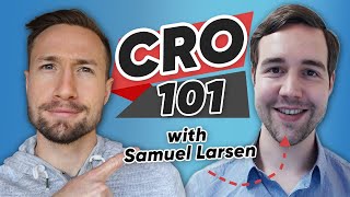 Conversion Rate Optimization Best Practices and Strategies with Samuel Larsen