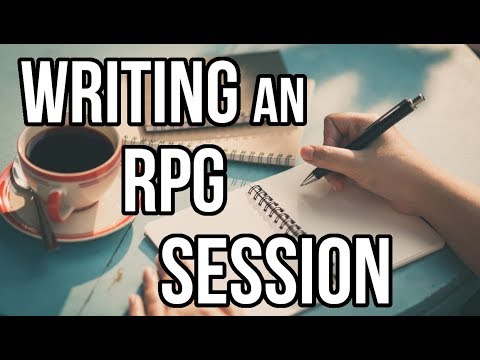 Writing An Rpg Session Youtube