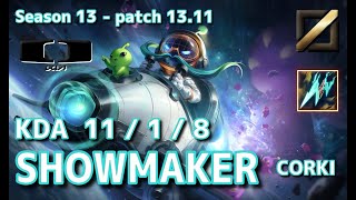 【KRサーバー/C1】DK Showmaker コーキ(Corki) VS LNG Yuekai ジェイス(Jayce) MID - Patch13.11 KR Ranked【LoL】