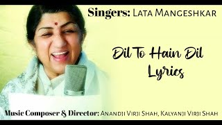Dil to hain dil dil Lyrics || Lata Mangeshkar || Anjaan || Anandji & Kalyan Shah || Lyrics Rushi
