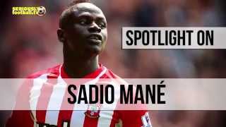 Sadio Mane - Spotlight on