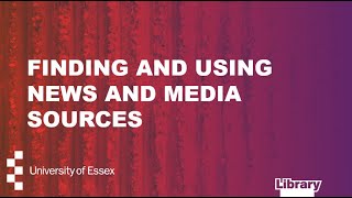 Finding And Using News And Media Sources
