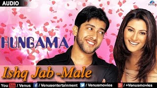 Ishq Jab - Male (Hungama)