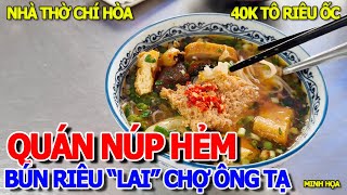 PHÁT HIỆN QUÁN BÚN RIÊU ỐC 40K \