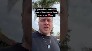 Spencer Pratt Reveals His Parents’ Home Burned Down As Well As His. 💔 And…