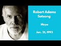 Robert Adams Satsang - Maya - Jan. 21, 1993