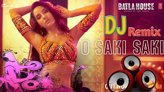 O Saki Saki Remix ll batla house // nora fathi, neha kkkar, Saki Saki dj song,