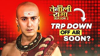 Tenali Rama Season 2 TRP Down? | Off Air Soon ? | Tenali Rama 2 Latest News | Mohit Talk