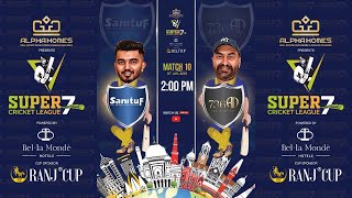 SANITUF vs 736 CULINARY BAR | MATCH - 10 | SUPER 7 CRICKET LEAGUE