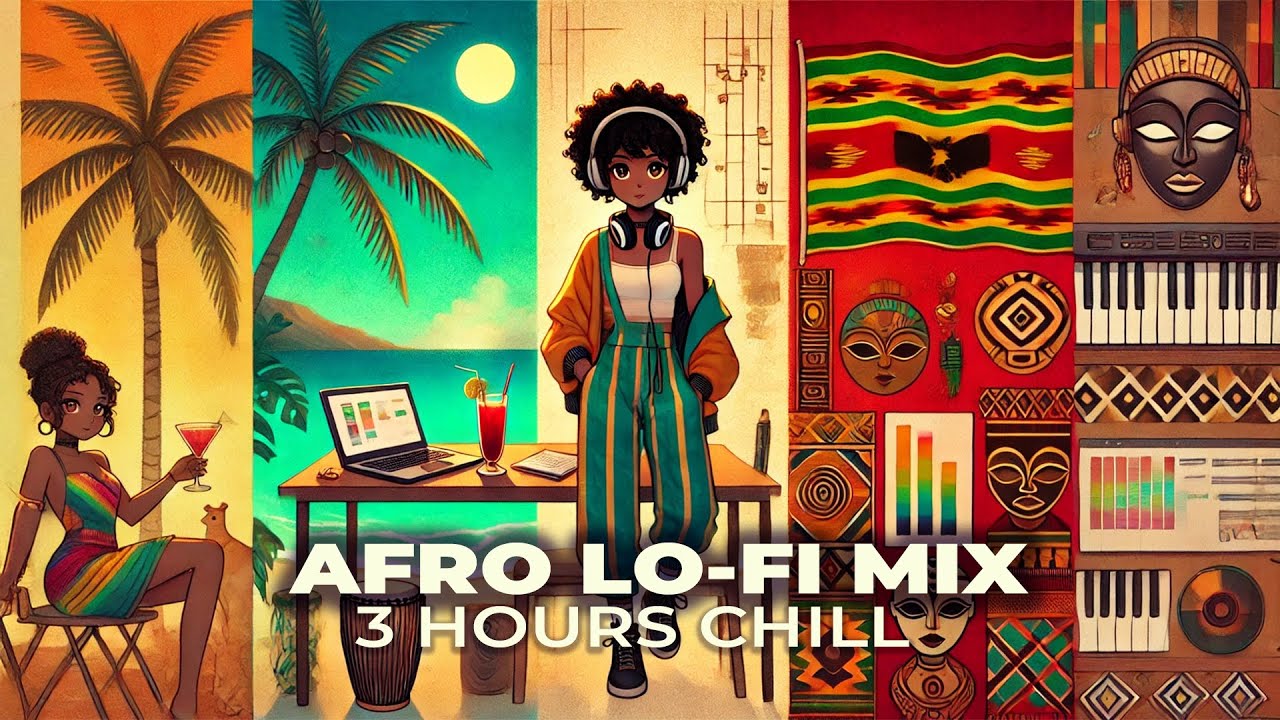 Afro Beats Lo Fi Radio рџњќрџћ 3 Hour Mix Tropical Relax Work Focus