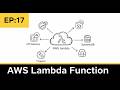 EP-17: AWS Lambda Functions | Serverless Computing Explained | AWS Tutorial for Beginners
