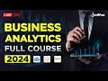 Business Analyst Full Course 2024 | Business Analyst Tutorial For Beginners | Intellipaat