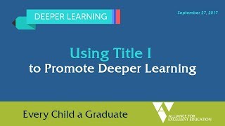 Using Title I to Promote Deeper Learning