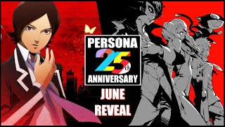 What is the Persona 25th Anniversary June ANNOUNCEMENT?