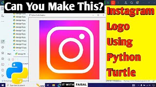 Instagram Logo Using Python Turtle | Easy Python Turtle Graphics Drawing Tutorial For Beginners