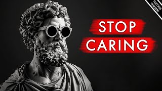 Stoicism and The Art of Not Caring