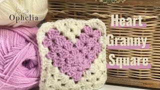 HOW TO CROCHET A HEART GRANNY SQUARE // Ophelia Talks Crochet