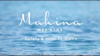 MAHINA MER’FINS - JUNIOR - SAFETY \u0026 HOW TO VIDEO   By Mahina Mermaid