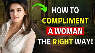 Best Compliments For Women That Work Every Time (She'll Love This!) || Women's Psychology