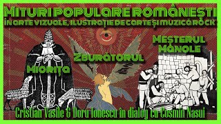 Mituri populare românești - Miorița, Meșterul Manole și Zburătorul - dezbatere ilustrată