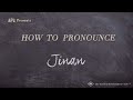 How to Pronounce Jinan (Real Life Examples!)