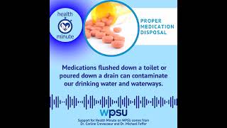 Proper Medication Disposal | WPSU's Health Minute
