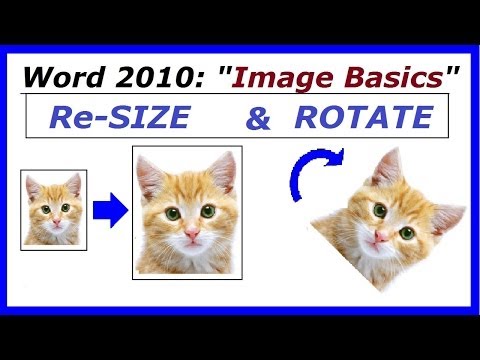Word 2010: Как изменить размер и повернуть изображения