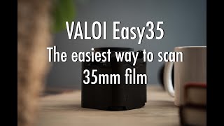 VALOI Easy35 - Perhaps the easiest way to scan your 35mm film