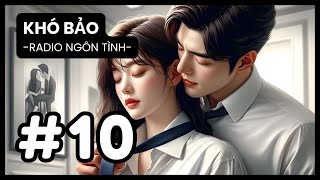 [Tập 10] Hồ Ly Tinh - Thẩm Tư Quyến Rũ Diệp Khai Sướng, Ai Mới Là Người Mắc Bẫy? | Khó Bảo