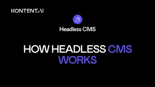 How headless CMS works