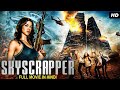 SKYSCRAPER - Anna Nicole Smith Hindi Dubbed Movie | Hollywood Action Thriller Full Movie In Hindi HD