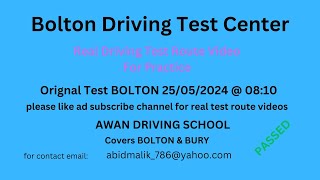 Bolton Driving Test Center Real Test Route for 25 May 2024 @ 08:10 (with test result)