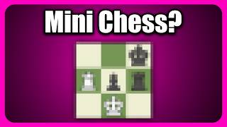 Can I MASTER Mini Chess? (Rare Variant)