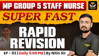 MP GROUP 5 STAFF NURSE SUPER FAST RAPID REVISION MARATHON CLASS -4 BY NITIN SIR | WISDOM NURSING