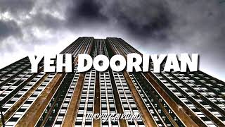 Yeh Dooriyan - (Lyrics) | Love Aaj Kal | Sara & Kartik | Pritam | Mohit Chouhan
