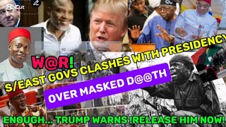 The Pressure Finally Happen! Trump Takes Over Plan.. Eastern Governors Ban Triggers Clashes In Aso!!