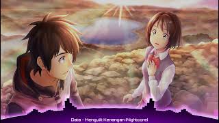 Data - Mengulit Kenangan (Nightcore)