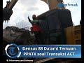 diduga mengalir ke kegiatan terorisme densus 88 dalami temuan ppatk soal transaksi lembaga amal act