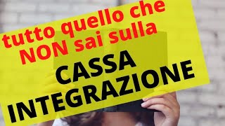 TUTTO QUELLO CHE NON SAI SULLA CASSA INTEGRAZIONE - VIDEO VELOCISSIMO SPIEGATO IN BREVE -