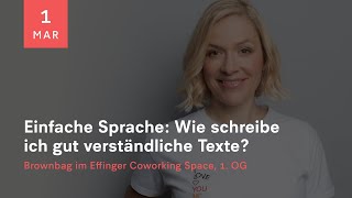 Einfache Sprache: Wie schreibe ich gut verständliche Texte? | Brownbag | Effinger