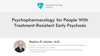 Psychopharmacology for People With Treatment-Resistant Early Psychosis