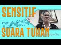 MENDOAKAN FIRMAN & MENJADI SENSITIF TERHADAP SUARA TUHAN - PS.  STEVEN AGUSTINUS